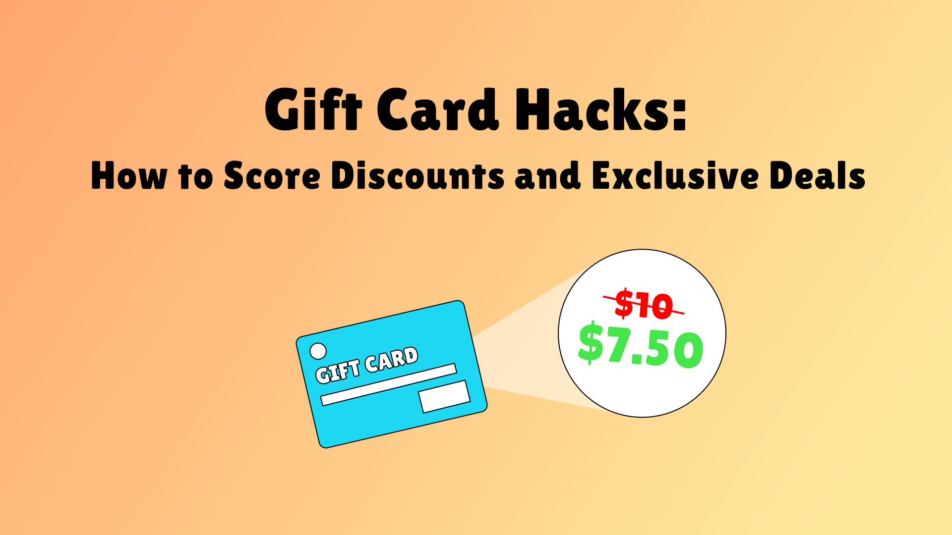 Gift Card Hacks: How to Score Discounts and Exclusive Deals